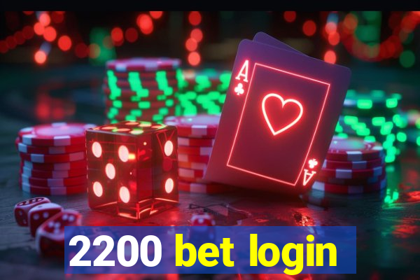 2200 bet login